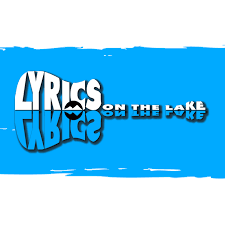 ‘Lyrics on the Lake’ Open-mic Competition Begins May 8