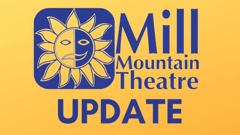 Mill Mountain Theatre Looks Toward Summer – Update Given on New 2020 Season Adjustments