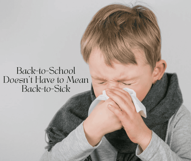 BECKY MAUPIN: Back-to-School Doesn’t Have to Mean Back-to-Sick