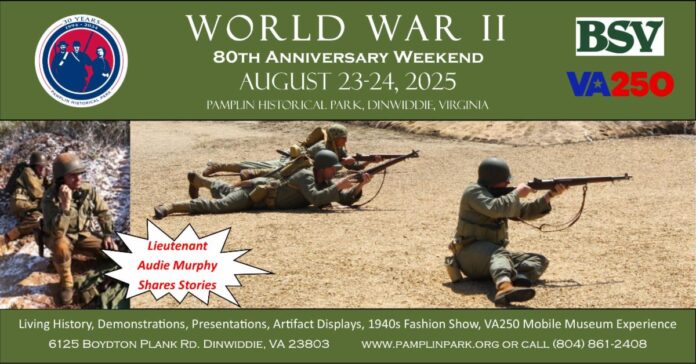 PAMPLIN PARK'S WORLD WAR II WEEKEND COMMEMORATES 80TH ANNIVERSARY